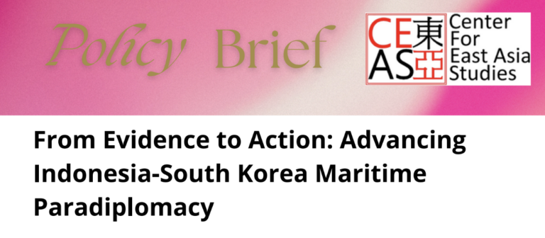 CEAS UMM Launches Policy Brief on Indonesia–South Korea Maritime Paradiplomacy – Copy